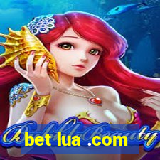 bet lua .com